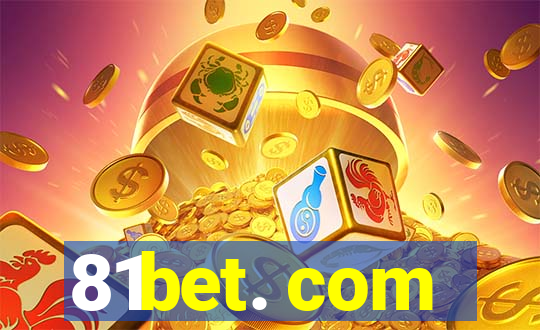 81bet. com